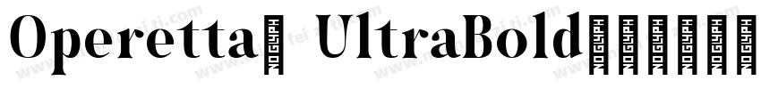 Operetta8 UltraBold字体转换